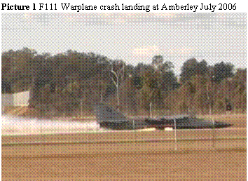 F111 Plane crash landing at Amberley July 2006