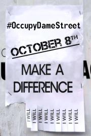 #OccupyDameStreet - October 8 - Make a difference