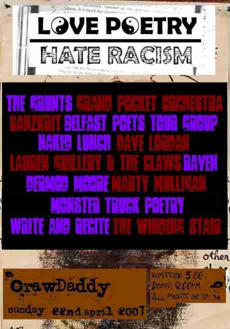 Click on image to see full-sized version Love Poetry Hate Racism - Dublin, April 22nd