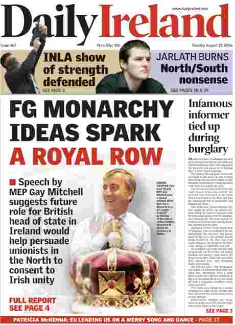 Click on image to see full-sized version Gay Mitchell's support for Queen also on Daily Ireland front page with O'Callaghan story