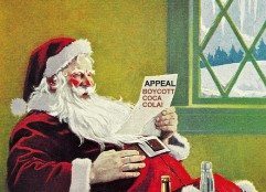 Click on image to see full-sized version Join Santa in boycotting Coca-Cola, his former employer, this Christmas!