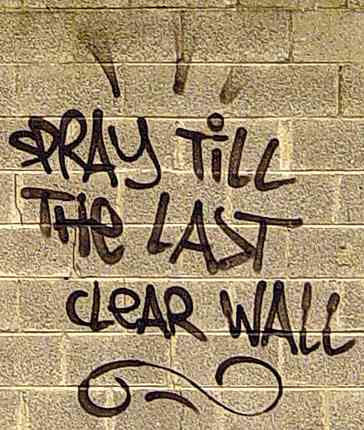 Spray Till the Last Clear Wall