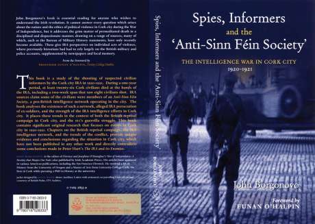 Cover of John Borgonovo book, Spies, Informers And The 'Anti-Sinn Féin Society', published by Irish Academic Press