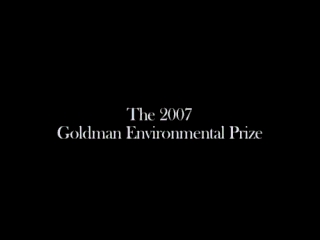 "The 2007 Goldman Environmental Prize" - an scannán le Robert Redford
