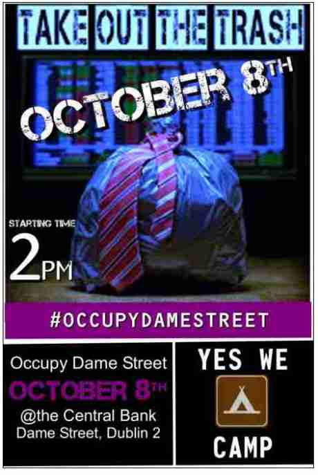Occupy Dame Street - Oct 8th - Bring tent 